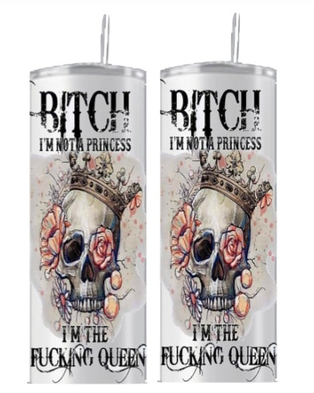 Tumbler 20 oz Fucking Queen