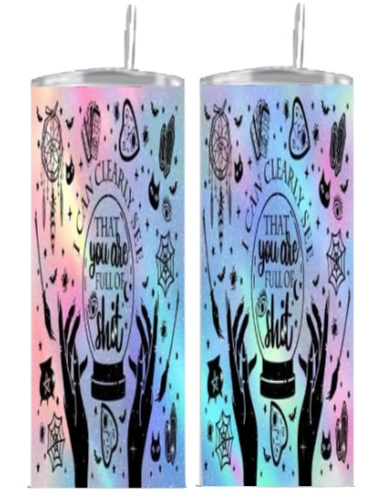 Tumbler 20 oz Shit
