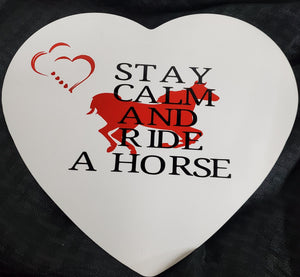 Heart Sign - Stay Calm and Ride a Horse (Red & White)